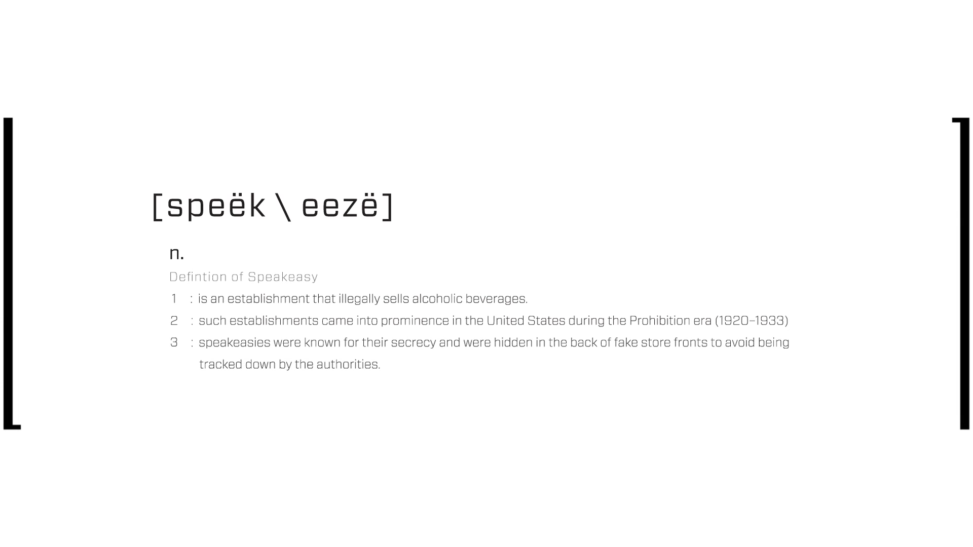 SPEAKEASY_DEFINITION